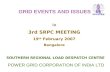 POWER GRID CORPORATION OF INDIA LTD SOUTHERN REGIONAL LOAD DESPATCH CENTRE in 3rd SRPC MEETING 19 th February 2007 Bangalore GRID EVENTS AND ISSUES.