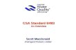CSA Standard B483 An Overview Scott Macdonald Envirogard Products Limited.