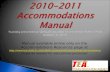 1 Manual available online only on the Accommodations Resources page at http://www.tea.state.tx.us/student.assessment/resources/accommodations http://www.tea.state.tx.us/student.assessment/resources/accommodations.