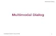 Multimodal Dialog 1 Intelligent Robot Lecture Note.