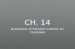 1 CH. 14 Economics of Pollution Control: An Overview.