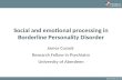 Www.abdn.ac.uk Social and emotional processing in Borderline Personality Disorder James Cusack Research Fellow in Psychiatry University of Aberdeen.