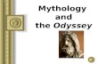Mythology and the Odyssey. Recap of Mythology The gods/goddesses of Mt. Olympus (Chart) Mythology- Fact or Fiction? –Nonfiction: prose writing that presents.