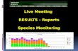 Live Meeting RESULTS - Reports Species Monitoring.