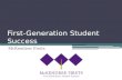 First-Generation Student Success McKendree Firsts.