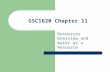 GSC1620 Chapter 11 Resources Overview and Water as a Resource.