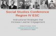 Social Studies Conference Region IV ESC Instructional Strategies that Increase Learner Engagement Holland Poulsen, M.Ed. holland.poulsen@aliefisd.net (281)498-8110.