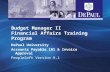 Budget Manager II Financial Affairs Training Program DePaul University Accounts Payable 101 & Invoice Approval PeopleSoft Version 9.1.