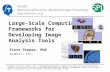 NA-MIC National Alliance for Medical Image Computing  Large-Scale Computing Frameworks for Developing Image Analysis Tools Steve Pieper,