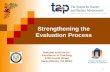 1 Strengthening the Evaluation Process National Institute for Excellence in Teaching 1250 Fourth Street Santa Monica, CA 90401.