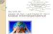 Global Interdependence Obj. 9.05-.06 Chapter 26, Sect. 1 and Chapter 27, Sect.1.