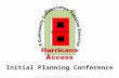 Copyright – Disaster Resistant Communities Group -  Initial Planning Conference.