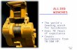 Dec 2, 2005 ALLIED WINCHES u The world’s leading winch for bulldozers u Over 70 Years of experience u Covers bulldozers from 70-500 HP.
