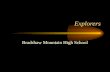 Explorers Bradshaw Mountain High School What motivated the earliest European explorers? Faster/ safer trade routes Spread of Christianity Adventure Conquest/power.