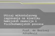 Uticaj mikrotalasnog zagrevanja na kinetiku hemijskih reakcija i fizičkohemijskih procesa Prof. dr Borivoj Adnađević.