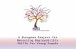 A European Project for Measuring Employability Skills for Young People.