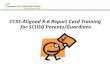 CCSS-Aligned K-6 Report Card Training for SCUSD Parents/Guardians.