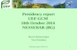 Presidency report GCM/10-141 Presidency report UEF GCM 10th October 2014 NESSEBAR (BG) Hervé Némoz-Rajot Vice President.