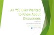 All You Ever Wanted to Know About Discussions Carrie Rivera Ford Middle School/Allen ISD carrie_rivera@allenisd.org @MrsHistoryRocks.