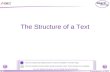 © Boardworks Ltd 2003 1 of 18 The Structure of a Text This icon indicates that detailed teacher’s notes are available in the Notes Page. For more detailed.