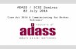 ADASS / SCIE Seminar 02 July 2014 ‘Care Act 2014 & Commissioning for Better Outcomes’