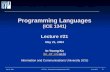 May 21, 2004 1 ICE 1341 – Programming Languages (Lecture #21) In-Young Ko Programming Languages (ICE 1341) Lecture #21 Programming Languages (ICE 1341)