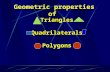 Geometric properties of Triangles Quadrilaterals Polygons.