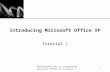 XP New Perspectives on Introducing Microsoft Office XP Tutorial 1 1 Introducing Microsoft Office XP Tutorial 1.