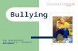 Bullying Judy Cloud Berryhill Area Specialist – Adolescent Development.