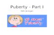 Puberty - Part I Kelli Jernigan. What is PUBERTY?  ds.aspx?p=335&np=289&id=1828.