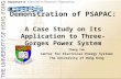 Demonstration of PSAPAC: A Case Study on Its Application to Three-Gorges Power System Zheng Yan Center for Electrical Energy Systems The University of.