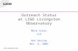LIGO-G020510-00-L Outreach Status at LIGO Livingston Observatory Mark Coles LLO NSF Review Nov. 6, 2002.