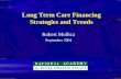 Long Term Care Financing Strategies and Trends Robert Mollica September 2004.