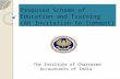Proposed Scheme of Education and Training (An Invitation to Comment) The Institute of Chartered Accountants of India.
