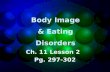 Body Image & Eating Disorders Ch. 11 Lesson 2 Pg. 297-302.