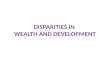 DISPARITIES IN WEALTH AND DEVELOPMENT. definitions.