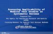Assessing Applicability of Medical Test Studies in Systematic Reviews Prepared for: The Agency for Healthcare Research and Quality (AHRQ) Training Modules.
