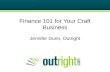 Finance 101 for Your Craft Business Jennifer Dunn, Outright.