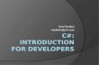 Neal Stublen nstublen@jccc.edu. Class Objectives  Develop an understanding of the.NET Framework  Gain proficiency using Visual Studio  Begin learning.