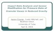 Impact Data Analysis and Sensor Modification for Pressure Data of Granular Gases in Reduced Gravity Aaron Coyner, Justin Mitchell, and Matthew Olson University.