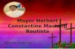 Mayor Herbert Constantine Maclang Bautista Reported by: Mary Rose Tape.