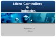 Micro-Controllers & Robotics Robotics Club IT-BHU.