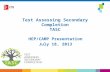 Test Assessing Secondary Completion TASC HEP/CAMP Presentation July 18, 2013.