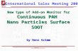 New type of Add-on Monitor for Continuous PAH Nano Particles Surface SOOT by Hans Grimm International Sales Meeting 2008.