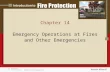 Chapter 14 Emergency Operations at Fires and Other Emergencies.
