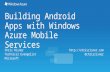 Building Android Apps with Windows Azure Mobile Services Chris Risner Technical Evangelist Microsoft  @chrisrisner.