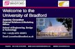Welcome to the University of Bradford Enquiries: tel: +44 (0) 1274 233081 email: course-enquiries@bradford.ac.uk website:  Joanne Crowther.