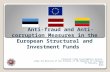 Anti-fraud and Anti-corruption Measures in the European Structural and Investment Funds Anti-fraud and Anti-corruption Measures in the European Structural.