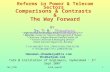 THC_CTMSS359_Sept071 Reforms in Power & Telecom Sectors Comparisons & Contrasts & The Way Forward BY * Information Technology Adviser, Government of A.P.