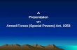 A Presentation on Armed Forces (Special Powers) Act, 1958.